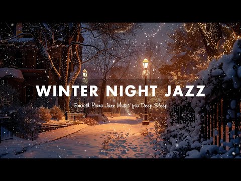 Wintert Street Night Jazz in New Orleans ~ Smooth Piano Instrumental Music ~ Soft Jazz Lounge