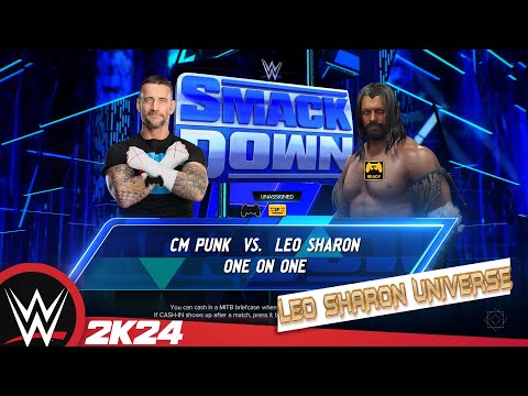 WWE Universe Week 128 - #smackdown - Cm Punk VS Leo Sharon