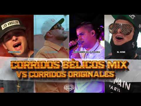 MIX CORRIDOS BÉLICOS VS CORRIDOS ORIGINALES (PESO PLUMA, EL JILGUERO, EL WIKO)