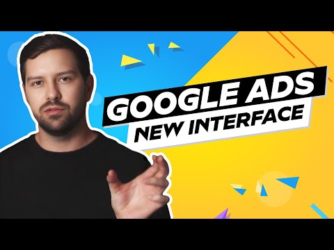 Google Ads New Interface