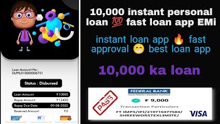 10,000 instant personal loan 🔥 fast approval loan app 🔥 today new loan app 2022 😍 instant loan app