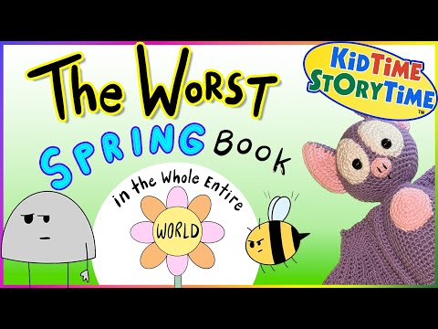 The WORST Spring Book in the Whole ENTIRE WORLD | funny read aloud | spring book read aloud