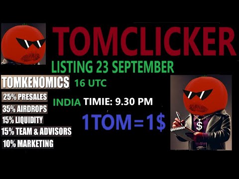 Tomclicker Airdrop Listing 23 September 2024 || 🚀🔥💥1Tom=1$