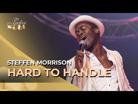 Ladies of Soul 2019 | Hard to Handle - Steffen Morrison