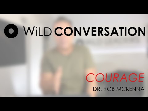 WiLD Conversation - COURAGE