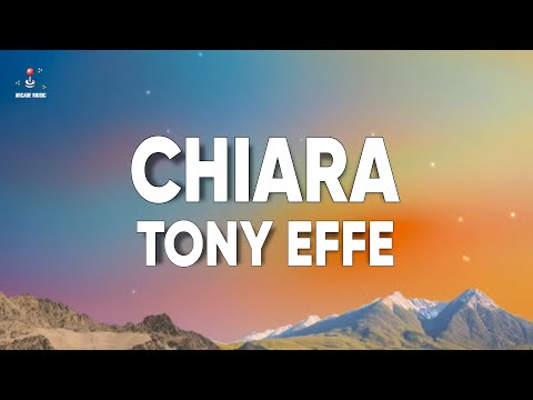 Tony Effe - Chiara (Testo/Lyrics)