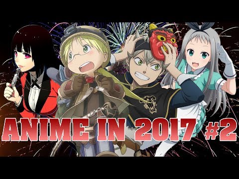 Anime in 2017 | Part 2