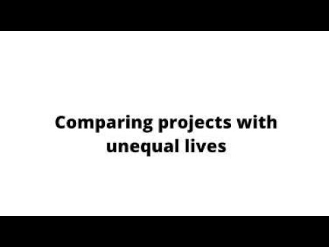 3.1 FINANCIAL MANAGEMENT/ ADVANCED CORPORATE FINANCE / PROJECTS WITH UNEQUAL LIVES