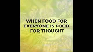 When food for everyone is food for thought - MySocially  #consciousshopping #forbetterworld