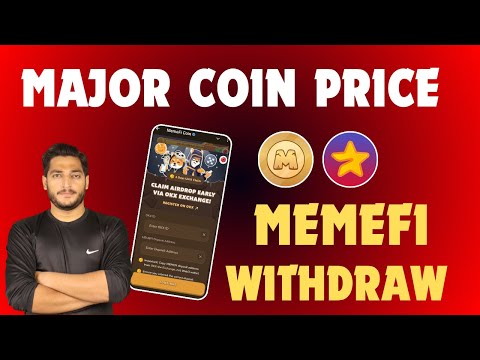 Memefi Airdrop Withdraw Process || Memefi Allocation || Major Coin Price Perdiction