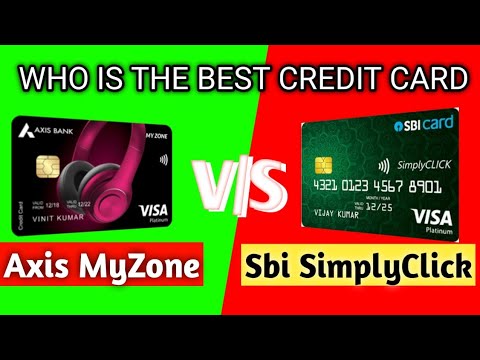 Sbi SimplyClick Credit Card Vs Axis MyZone Credit Card | How is the Best credit card ?