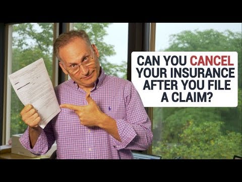 Can you cancel your insurance after you file a claim