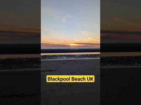 Blackpool Beach Beautiful sunset #music #evening #beach #travel #shorts