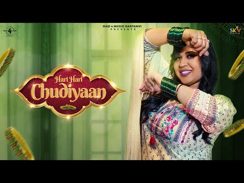 Hari Hari Chudiyaan (EP) Sheenam Katholic | @Mad4MusicHaryanvi | New Haryanvi Songs 2023