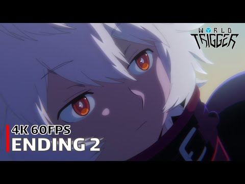 World Trigger - Ending 2 【Time Factor】 4K 60FPS Creditless | CC