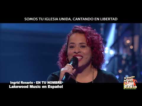 Lakewood Music Ingrid Rosario -  En Tu Nombre