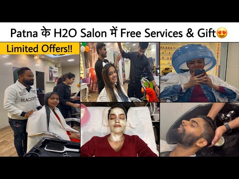 Patna के H2O Unisex Salon में Free Services & Gift Hampers मिलेगी😍| Valentines Limited Offers है |