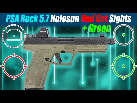 Top 4 PSA Rock 5.7 Holosun Red Dot Sights + Green Dot