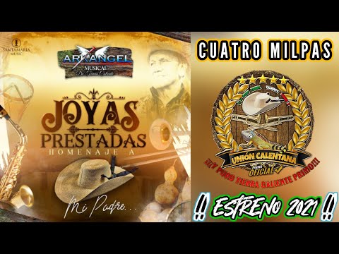 Cuatro Milpas / Arkangel Musical De Tierra Caliente / ¡¡¡Estreno 2021!!!