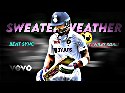 🔴Sweater Weather X King Kohli || Beat Sync || 4k CC || Virat Kohli || Cric_RichU_2.0 || King Shit ||