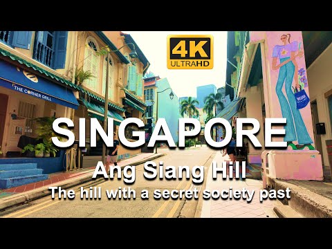 Secret societies & urban legends | Ang Siang Hill | Chinatown | Singapore | 4K UHD Walking Tour