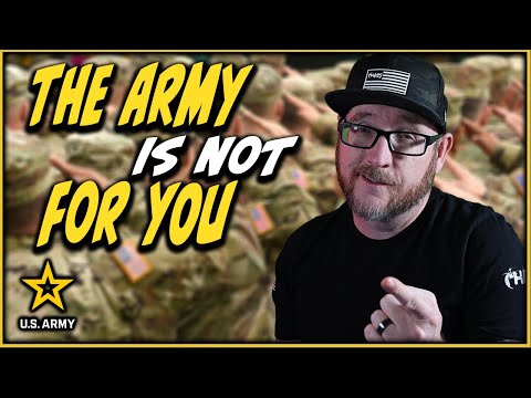 The Army is NOT for you!! 5 reasons why that might be the case