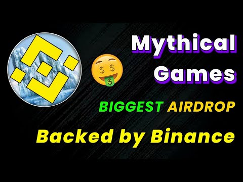 😱297 Million$ Funding | Backed By Binance | Mythical Games New Biggest Airdrop Live!