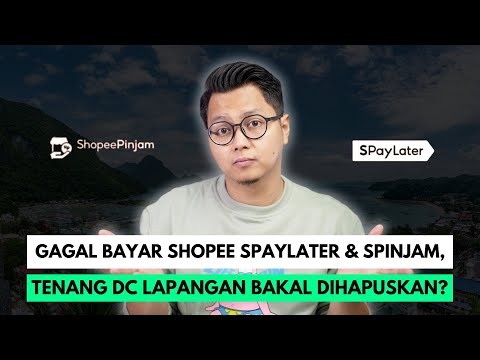 GAGAL BAYAR SHOPEE SPAYLATER & SPINJAM, TENANG DC LAPANGAN BAKAL DIHAPUSKAN?