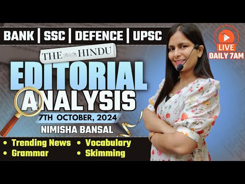 Editorial Analysis | 7th October, 2024 | Vocab, Grammar, Reading, Skimming | Nimisha Bansal