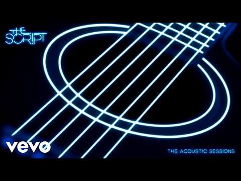 The Script - The Man Who Can't Be Moved (Acoustic - Official Audio)