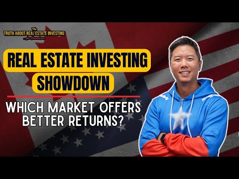 Real Estate Investing Showdown: Canada vs. USA | Which Market Offers Better Returns?