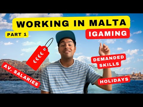 Everything you need to know about WORKING in MALTA (Part 1)| iGaming, Av. Salaries, Holidays, & More