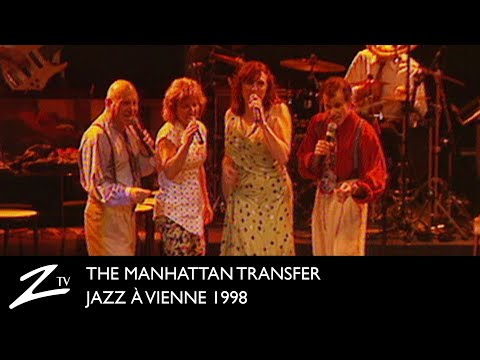 The Manhattan Transfer - Sing You Sinners, Nuages, Choo Choo Ch'Boogi - Jazz à Vienne 1998 - LIVE