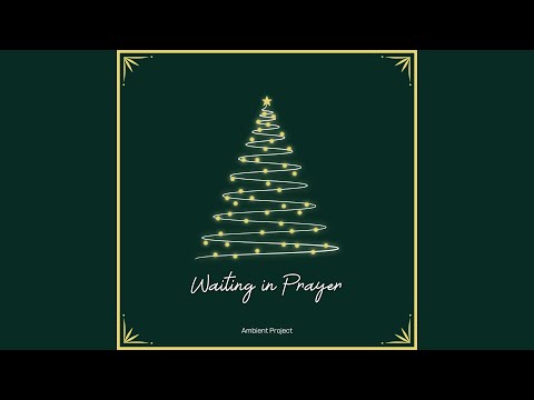 그 어린 주 예수 Away in a manger (Hymn 114) - Ambient Project