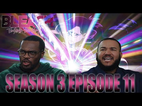 God Reflection! | Bleach Thousand Year Blood War Season 3 Episode 11 Reaction