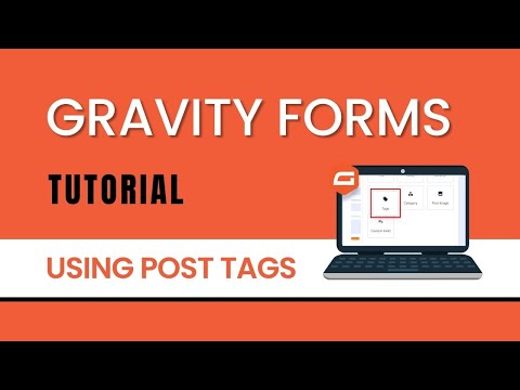 How To Use Post Tags In Gravity Forms with Caption?