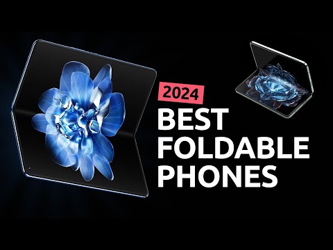 9 Best Foldable Phones in 2024 Worth Buying