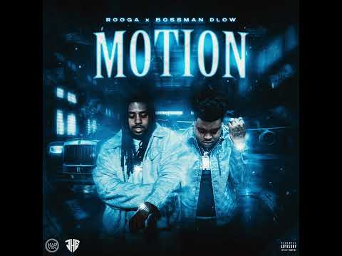 Rooga Ft Bossman Dlow - Motion (Official Music Audio)