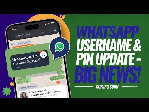 Username & Pin On WhatsApp - Big Update Coming Soon #whatsapp