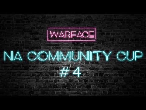 Warface NA Community Cup #4 | Informational Video