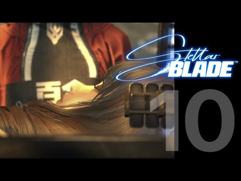 【死りゲー】#10 Stellar Blade（ステラーブレイド）初見プレイ