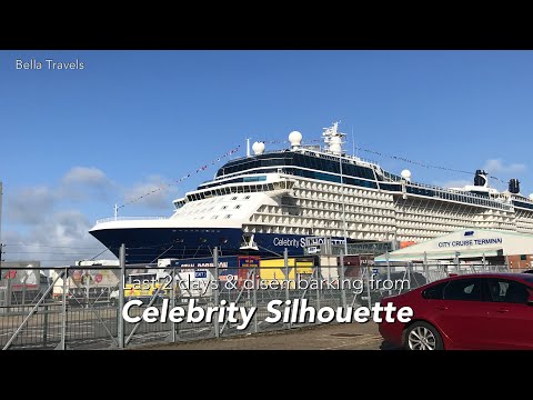 🚢 Disembark day from Celebrity Silhouette | Full day at sea | Southampton Ferry Terminal