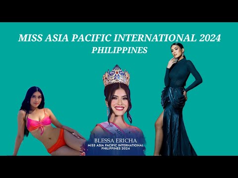 Blessa Ericha Figueroa Miss Asia Pacific Philippines 2024 #MissAsiaPacificInternational2024