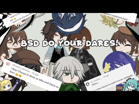 BSD Do Your Dares! 2k special!! | Thanks for 2K