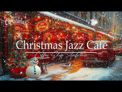 Christmas Café Ambience 🎄 Sweet Jazz to Heal the Soul, Music for the Heart ❤️ #1