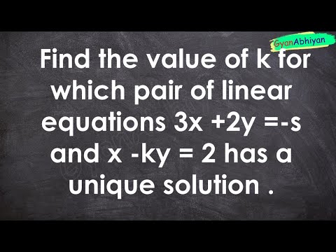 Find the value of k for which pair of linear equations 3x +2y =-s and x -ky = 2 has a unique so