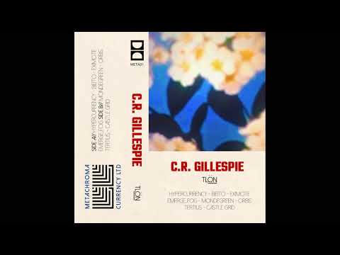 C.R. Gillespie - Tlön (full album)