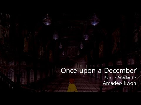 Once upon a December (Anastasia) - Male Ver