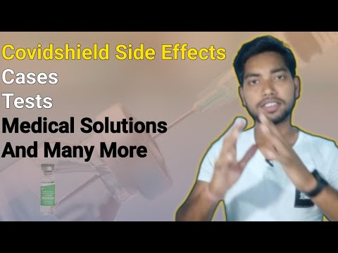 Covidshield Side Effects | AstraZeneca | Serum Institute of India | Sagar Site