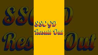 SSC GD result out 😯 I #trendingshorts #sscupdates #shortsfeed